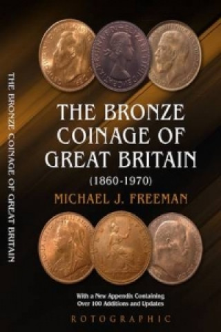 Carte Bronze Coinage of Great Britain Michael J. Freeman