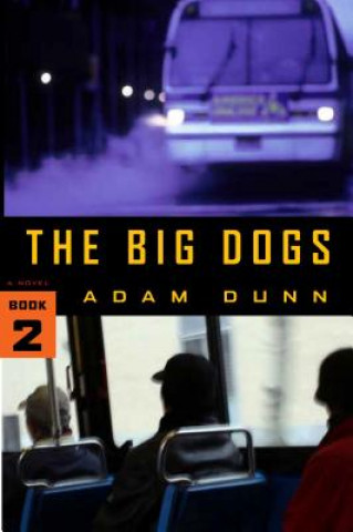 Kniha Big Dogs Adam Dunn