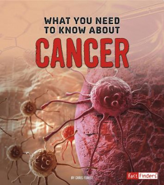 Livre What You Need to Know about Cancer Christopher Forest