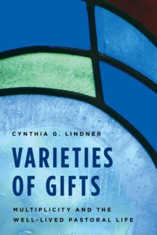 Книга Varieties of Gifts Cynthia G. Lindner