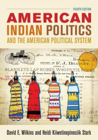 Carte American Indian Politics and the American Political System David E. Wilkins
