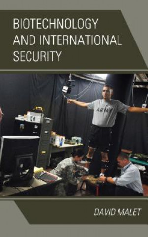 Книга Biotechnology and International Security David Malet