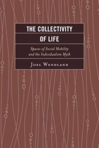 Kniha Collectivity of Life Joel Wendland