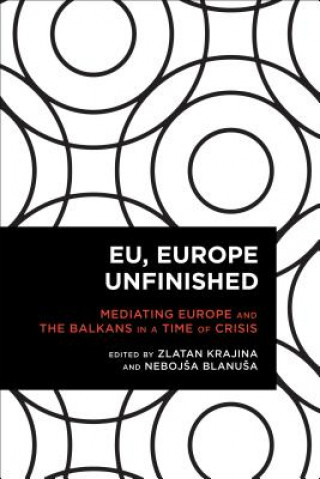 Livre EU, Europe Unfinished Zlatan Krajina