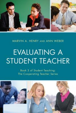 Buch Evaluating a Student Teacher Marvin A. Henry