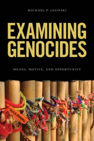 Libro Examining Genocides Michael P. Jasinski