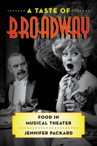 Książka Taste of Broadway Jennifer Packard