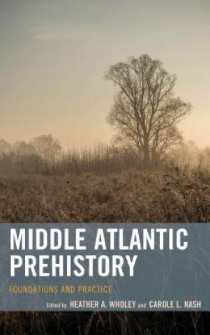 Carte Middle Atlantic Prehistory Heather A. Wholey