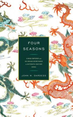 Kniha Four Seasons John W. Dardess