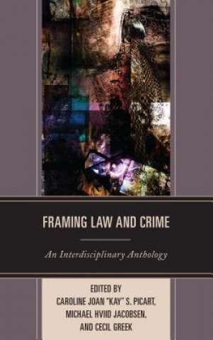 Kniha Framing Law and Crime Cecil Greek