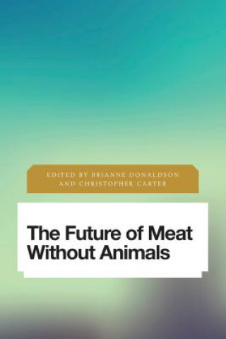 Kniha Future of Meat Without Animals Donaldson