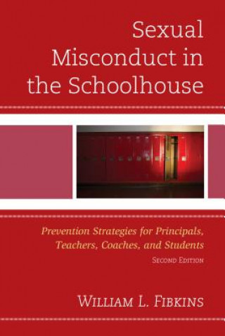 Kniha Sexual Misconduct in the Schoolhouse William L. Fibkins