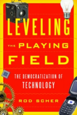 Kniha Leveling the Playing Field Rod Scher