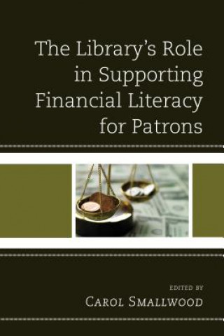 Carte Library's Role in Supporting Financial Literacy for Patrons Smallwood