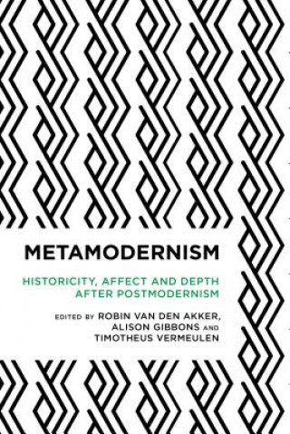 Kniha Metamodernism Robin Van Den Akker