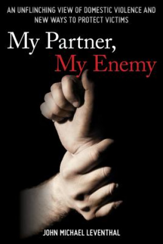 Книга My Partner, My Enemy John Michael Leventhal