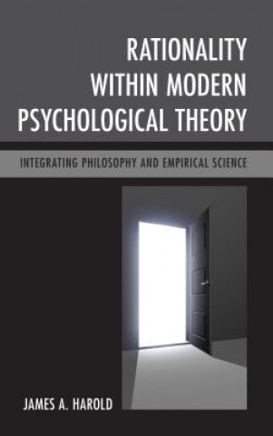 Buch Rationality within Modern Psychological Theory James A. Harold