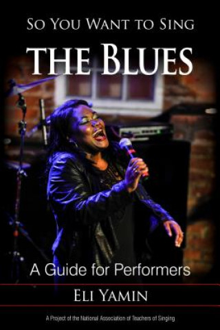 Book So You Want to Sing the Blues Eli Yamin