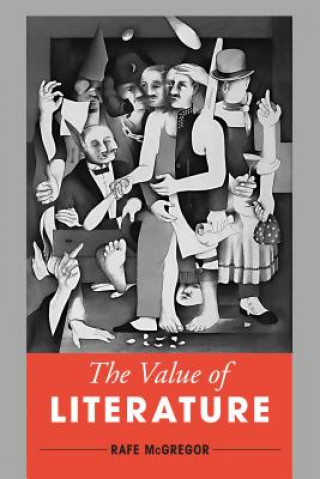 Könyv Value of Literature Rafe McGregor