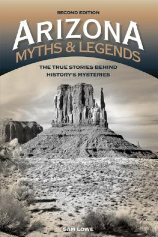 Carte Arizona Myths and Legends Sam Lowe