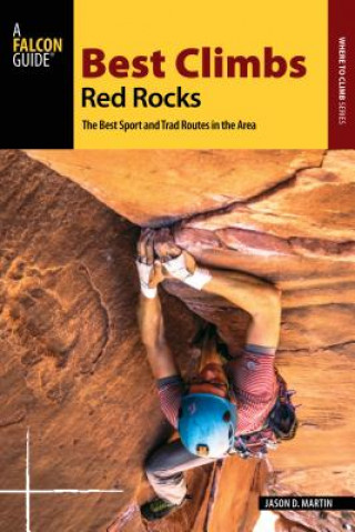 Kniha Best Climbs Red Rocks Jason Martin