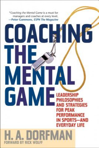 Kniha Coaching the Mental Game H. A. Dorfman