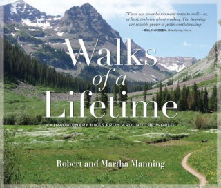 Kniha Walks of a Lifetime Robert Manning