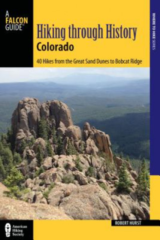 Kniha Hiking through History Colorado Robert Hurst