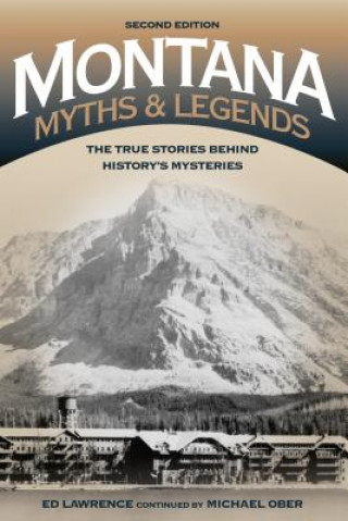 Carte Montana Myths and Legends Edward Lawrence