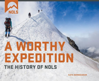 Livre Worthy Expedition National Outdoor Leadership School