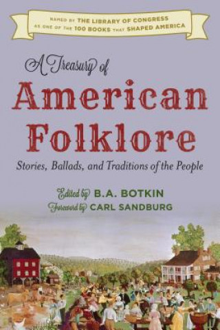 Carte Treasury of American Folklore B. A. Botkin