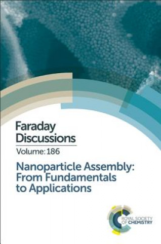 Carte Nanoparticle Assembly: From Fundamentals to Applications 