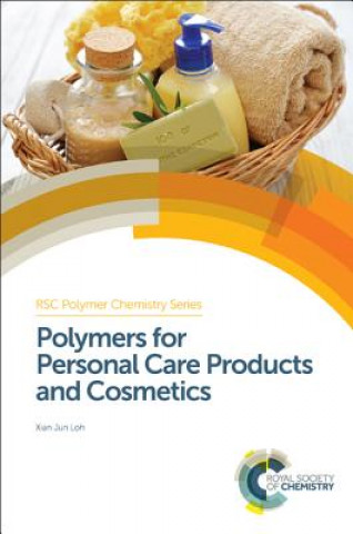 Kniha Polymers for Personal Care Products and Cosmetics Xian Jun Loh