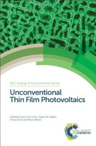 Carte Unconventional Thin Film Photovoltaics Enrico Da Como