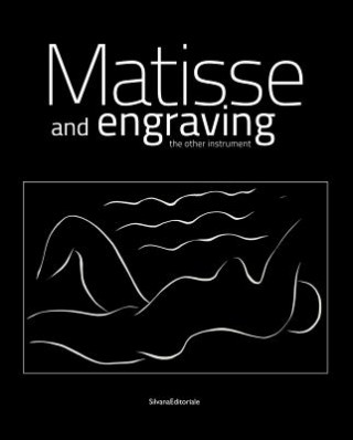 Kniha Matisse and Engraving Patrice Deparpe