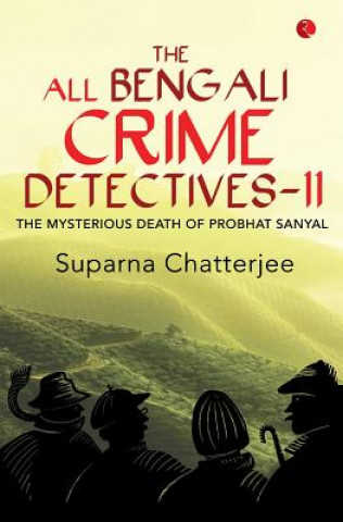 Könyv All Bengali Crime Detectives II Suparna Chatterjee