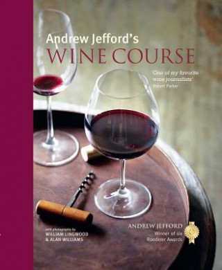 Könyv Andrew Jefford's Wine Course Andrew Jefford