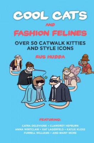 Kniha Cool Cats and Fashion Felines Rus Hudda