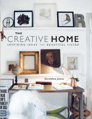 Knjiga Creative Home Geraldine James