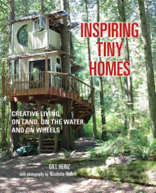 Libro Inspiring Tiny Homes Gill Heriz