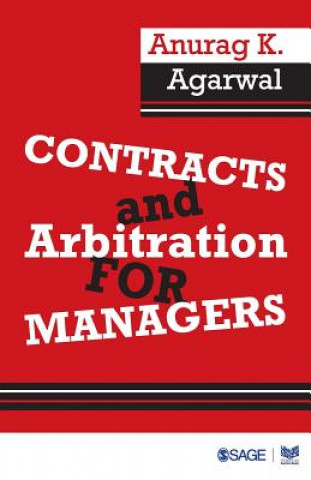 Book Contracts and Arbitration for Managers Anurag K. Agarwal