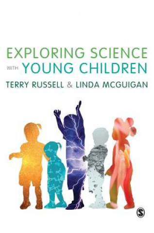 Książka Exploring Science with Young Children Terry Russell