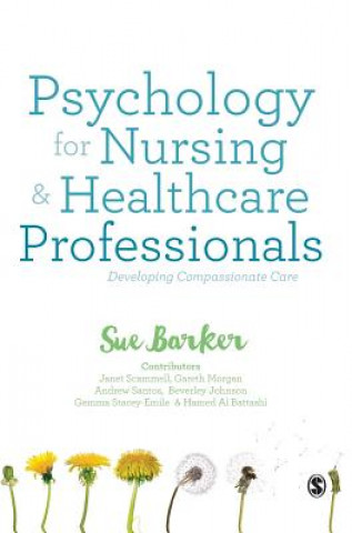 Książka Psychology for Nursing and Healthcare Professionals Sue Barker