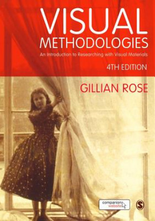 Kniha Visual Methodologies Gillian Rose