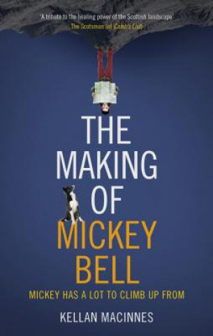 Carte Making of Mickey Bell Kellan MacInnes