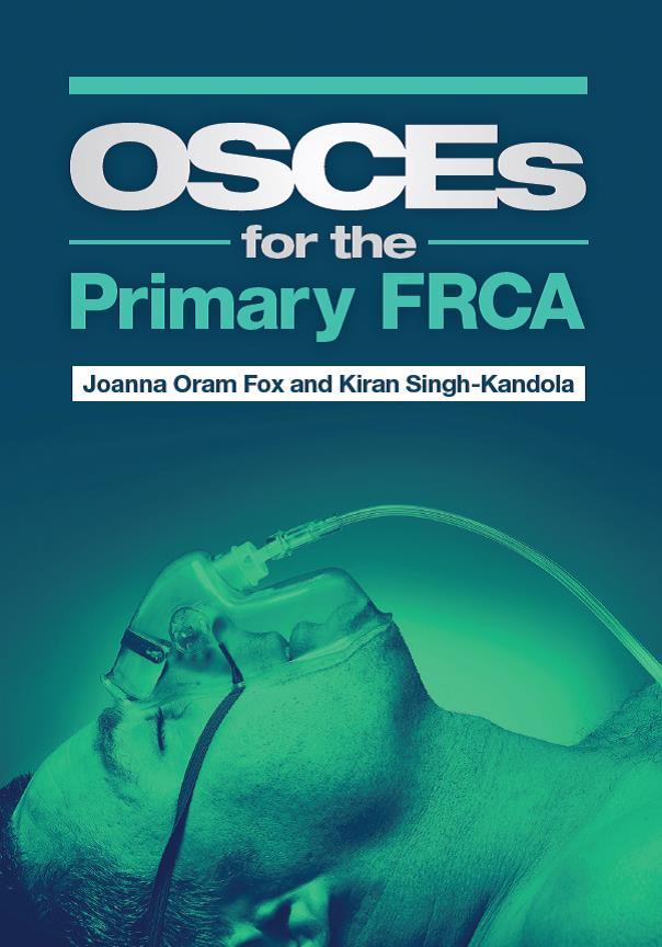 Carte OSCEs for the Primary FRCA Kiran Kandola