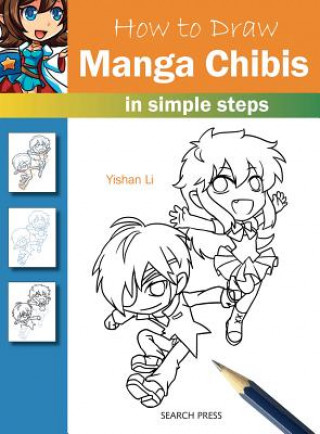 Книга How to Draw: Manga Chibis Yishan Li