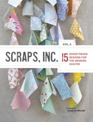 Könyv Scraps, Inc. Vol. 2 Susanne Woods