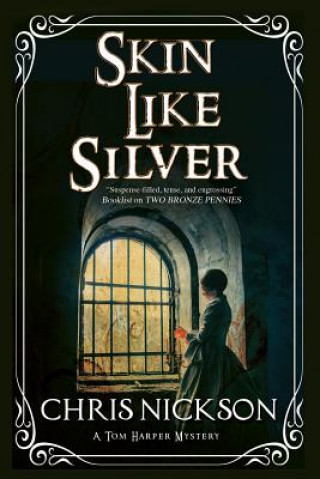 Kniha Skin Like Silver Chris Nickson