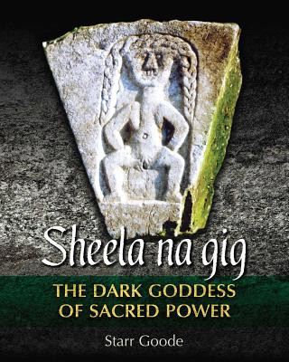 Livre Sheela na gig Starr Goode